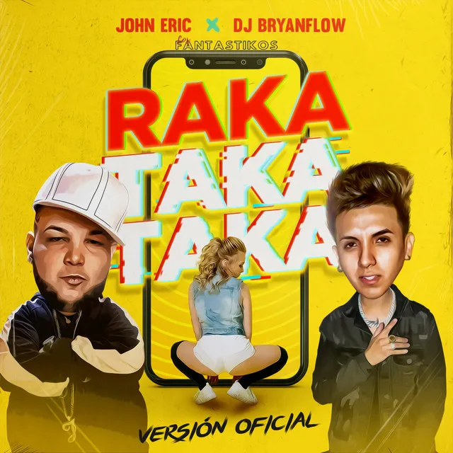 Raka Taka Taka Version Oficial