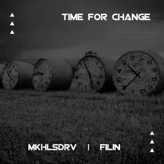 Time for Change by FILIN