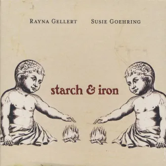 Starch & Iron by Susie Goehring