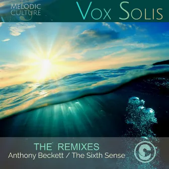 Vox Solis - The Remixes by Melodic Culture