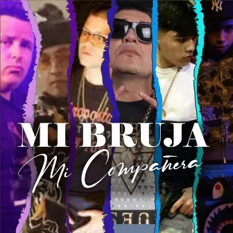 Mi Bruja Mi Compañera by Jesse el Afortunado