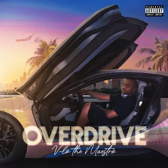 Overdrive by V-LO the Maestro