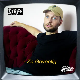 Zo Gevoelig by Steff