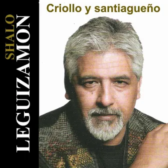 Criollo y Santiagueño by Shalo Leguizamòn