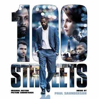 100 Streets (Original Motion Picture Soundtrack) by Paul Saunderson