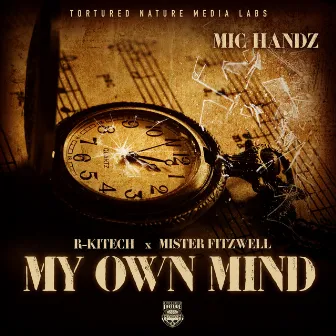 Own Mind by Mic Handz