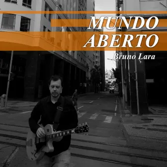 Mundo Aberto by Bruno Lara