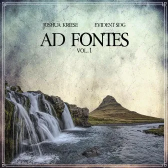 Ad Fontes, Vol. 1 by Joshua Kriese