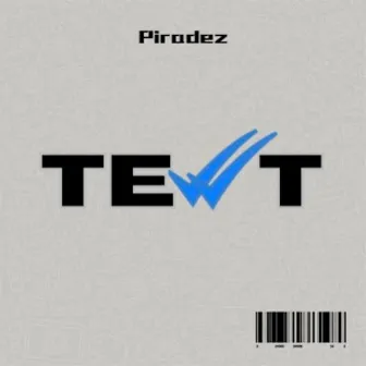 TEXXXT by Piradez