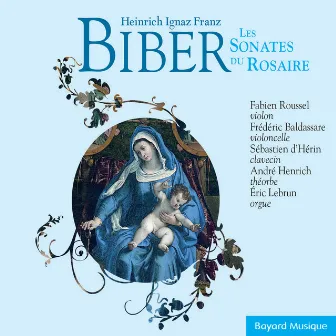 Biber: Les sonates du Rosaire by Frédéric Baldassare