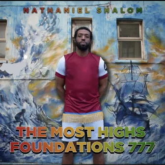 The Most Highs Foundations 777 by Nathaniel Shalom