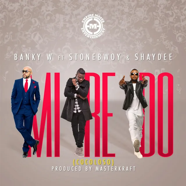 Mi Re Do (Cocoloso) [feat. Shaydee & Stonebwoy]