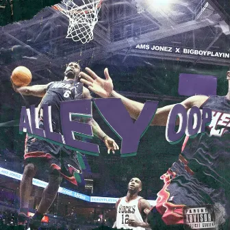 Alley Oop by BIGBOYPLAYIN