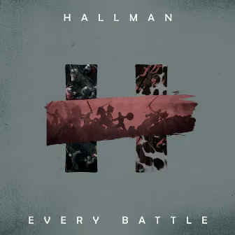 Every Battle by Unknown Artist