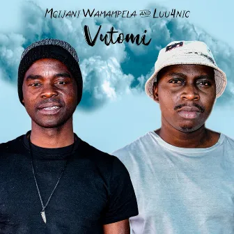 Vutomi by Mgijani Wamampela