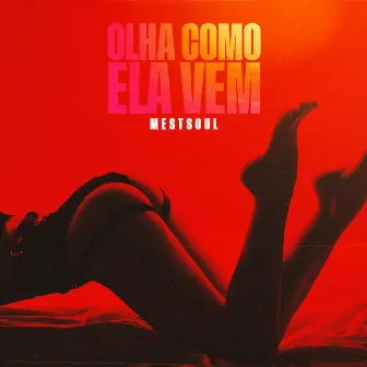 Olha Como Ela Vem by Du Negreiro