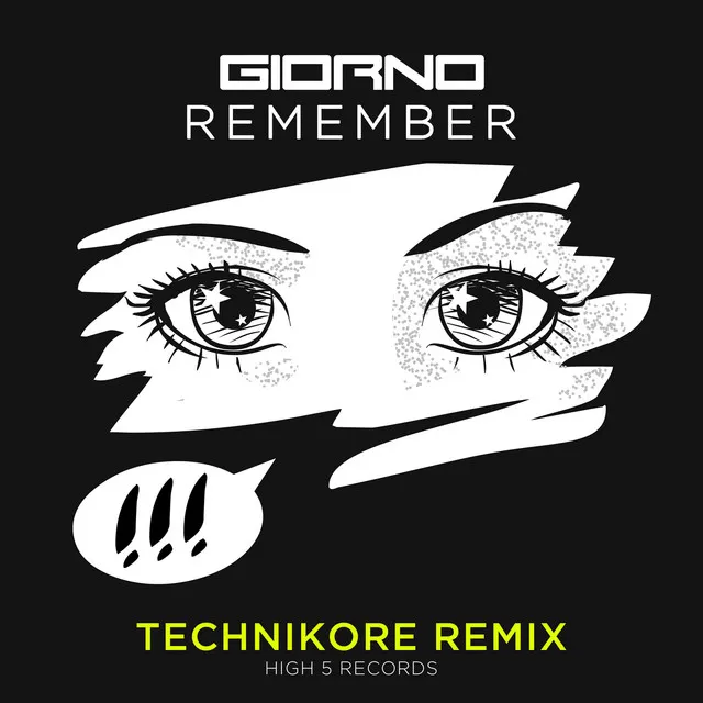 Remember - Technikore Remix