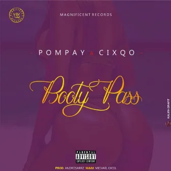 Booty Pass by Pompay