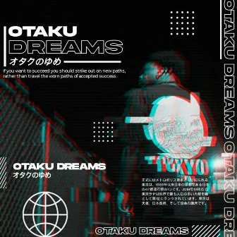 Otaku Dreams by Marco B.