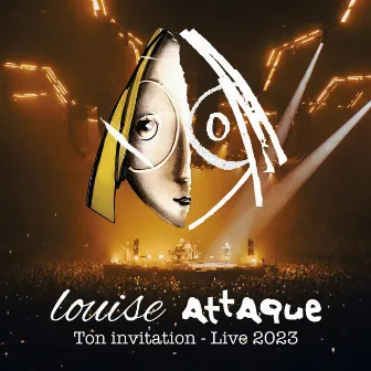 Ton invitation (Live 2023) by Louise Attaque