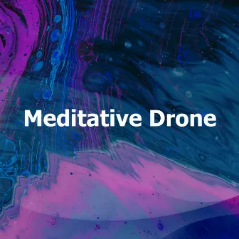 Meditative Drone by Meditation & Focus Workshop