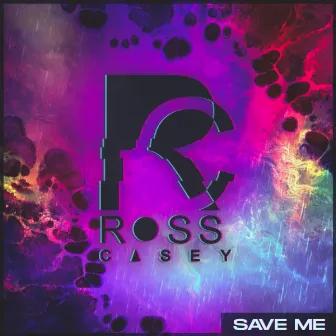 Save Me by Ross Casey