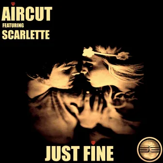 Just Fine by Aircut