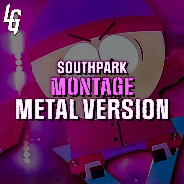 South Park - Montage - Metal Version