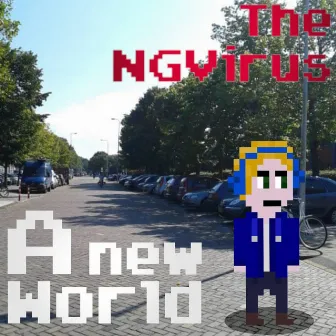 A New World by The NGVirus