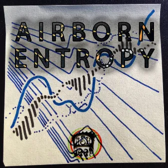 Entropy by Airborn