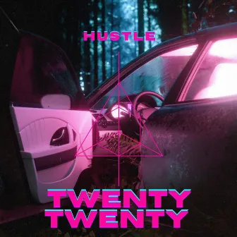 Twenty Twenty by Hustle