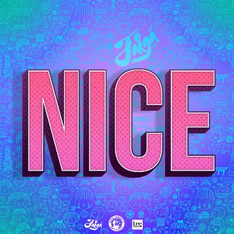 Nice by Jaiga