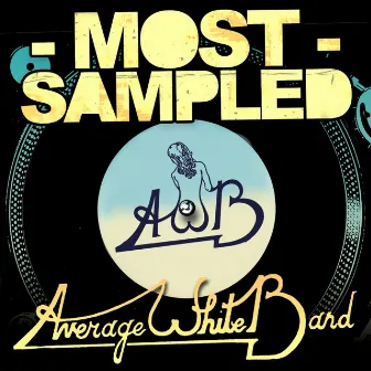 Most Sampled by Average White Band