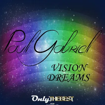 Vision & Dreams by Pauli Gabrieli