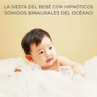 La Siesta Del Bebé Con Hipnóticos Sonidos Binaurales Del Océano by Ruído De Colores Para Bebes