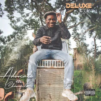 Deluxe by Advocate Tha Chronicle