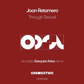 Through Revival by Joan Retamero