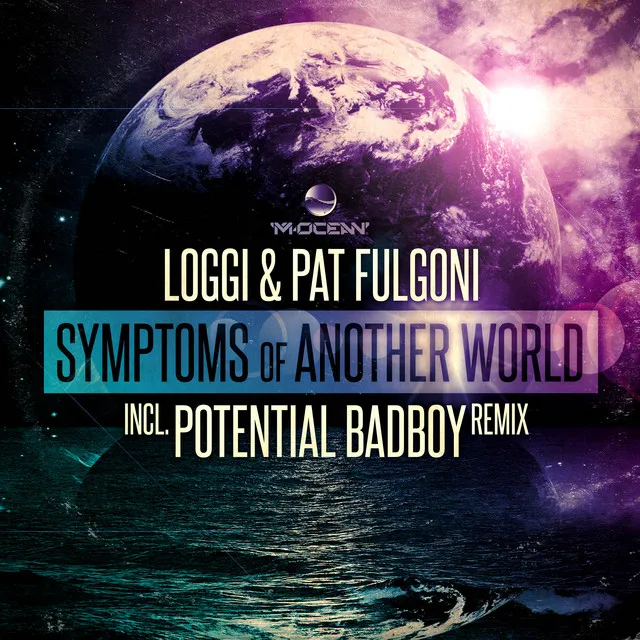 Symptoms Of Another World - Potential Badboy Remix