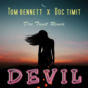 Devil (Remix) by Tom Bennett