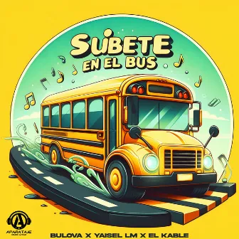 Súbete En El Bus by El Kable