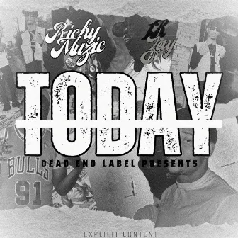 today by Dead End Label