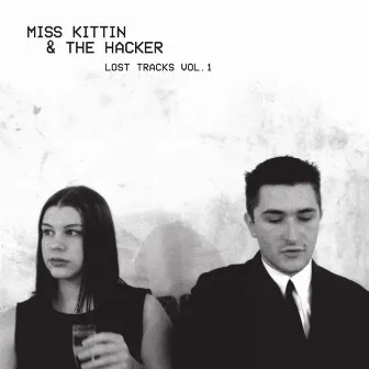 Lost Tracks, Vol. 1 by Miss Kittin