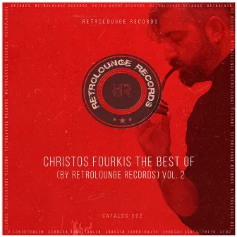 Christos Fourkis the Best of (By Retrolounge Records), Vol. 2 by Silia