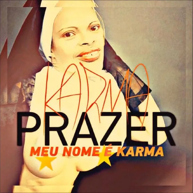 Prazer (Meu Nome É Karma)