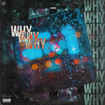 Why by OG Jonah