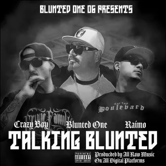 Talking Blunted by Blunted One