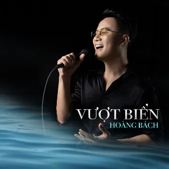 Vượt Biển by Hoàng Bách