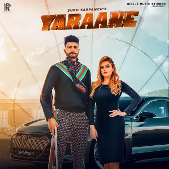 Yaraane by Sukh Sarpanch