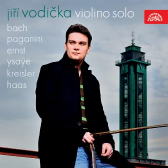 Bach, Paganini, Ernst, Ysaÿe, Kreisler, Haas: Violino solo by Jiří Vodička