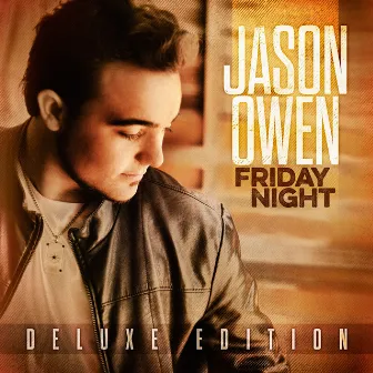 Friday Night (Deluxe Edition) by Jason Owen